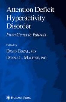 Attention Deficit Hyperactivity Disorder: From Genes to Patients