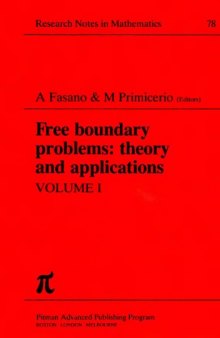Free Boundary Problems: v. 1: Theory and Applications (Chapman & Hall CRC Research Notes in Mathematics Series)  