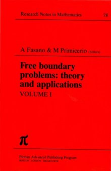 Free Boundary Problems:Theory and Applications, Volume I  