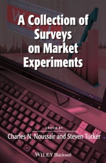 A collection of surveys on market experiments