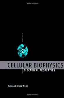 Cellular Biophysics, Vol. 2: Electrical Properties
