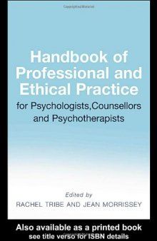 Handbook of professional and ethical practice for psychologists, counsellors, and psychotherapists