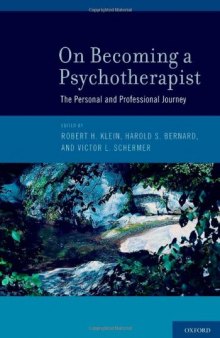 On Becoming a Psychotherapist: The Personal and Professional Journey  