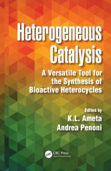 Heterogeneous Catalysis : A Versatile Tool for the Synthesis of Bioactive Heterocycles.