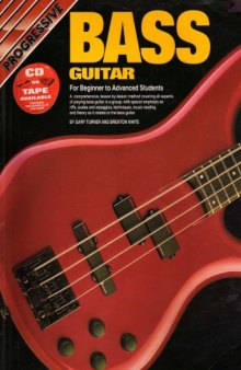 Progressive Bass guitar: For Beginner to Advanced Students