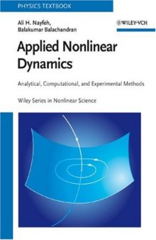 Applied Nonlinear Dynamics: Analytical, Computational, and Experimental Methods 
