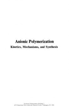 Anionic Polymerization. Kinetics, Mechanisms, and Synthesis