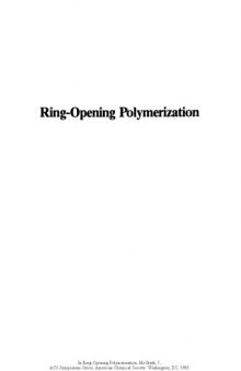 Ring-Opening Polymerization. Kinetics, Mechanisms, and Synthesis
