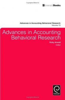 Advances in Accounting in Behavioural Research (Advances in Accounting Behavioral Research, Vol. 13)