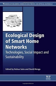 Ecological Design of Smart Home Networks: Technologies, Social Impact and Sustainability