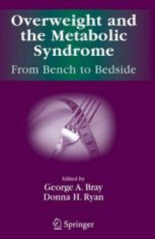 Overweight and the Metabolic Syndrome: From Bench to Bedside