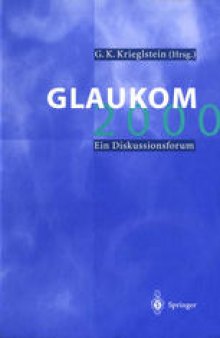 Glaukom 2000: Ein Diskussionsforum