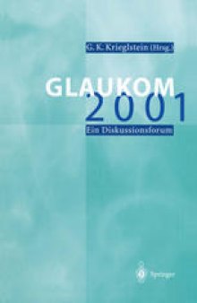 Glaukom 2001: Ein Diskussionsforum