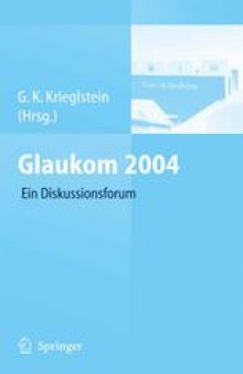 Glaukom 2004: Ein interaktives Diskussionsforum