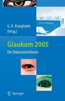 Glaukom 2005: Ein Diskussionsforum