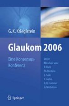 Glaukom 2006: Eine Konsensus-Konferenz