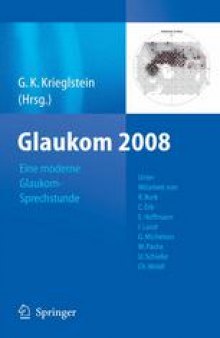 Glaukom 2008: „Eine moderne Glaukom-Sprechstunde“
