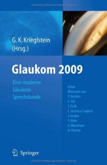 Glaukom 2009: Eine moderne Glaukomsprechstunde (German Edition)