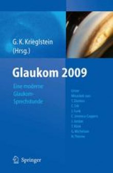 Glaukom 2009: »Eine moderne Glaukom-Sprechstunde«