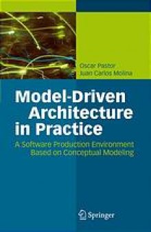 Model driven architecture in practice