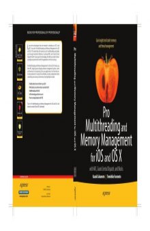 Pro Multithreading and Memory Management for iOS and OS X: with ARC, Grand Central Dispatch, and Blocks (Professional Apress)