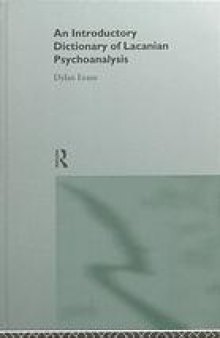 An introductory dictionary of Lacanian psychoanalysis