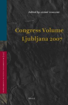 Congress Volume Ljubljana 2007 (Supplements to Vetus Testamentum)  