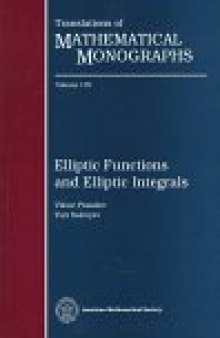 Elliptic Functions and Elliptic Integrals