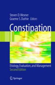 Constipation: Etiology, Evaluation, and Management