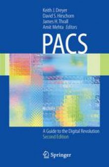 PACS: A Guide to the Digital Revolution