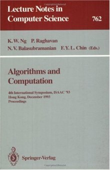Algorithms and Computation: 4th International Symposium, ISAAC '93 Hong Kong, December 15–17, 1993 Proceedings