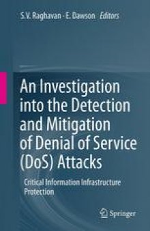 An Investigation into the Detection and Mitigation of Denial of Service (DoS) Attacks: Critical Information Infrastructure Protection  