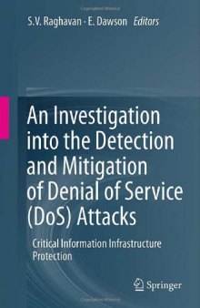 An Investigation into the Detection and Mitigation of Denial of Service (DoS) Attacks: Critical Information Infrastructure Protection    