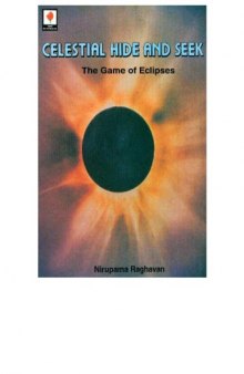 Celestial Hide and Seek ; The Game of Eclipses