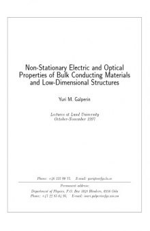 Non-stationary electric and optical properties of bulk conducting materials and low-dimensional structures