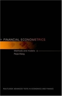 Financial Econometrics: Methods and Models (Routledge Advanced Texts in Economics and Finance)
