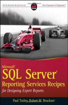 Microsoft SQL Server Reporting Services Recipes: for Designing Expert Reports (Wrox Programmer to Programmer)