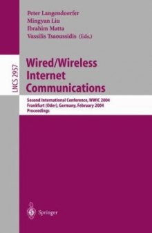 Wired/Wireless Internet Communications: Second International Conference, WWIC 2004, Frankfurt (Oder), Germany, February 4-6, 2004. Proceedings