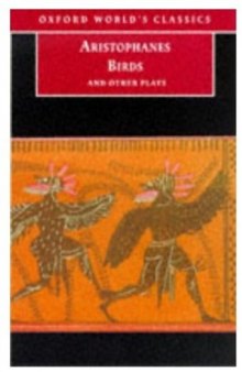 Birds and Other Plays (Oxford World's Classics)  