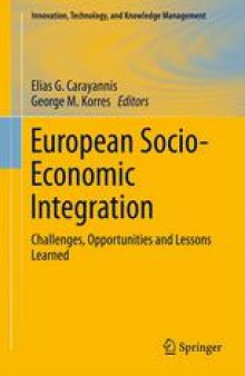 European Socio-Economic Integration: Challenges, Opportunities and Lessons Learned