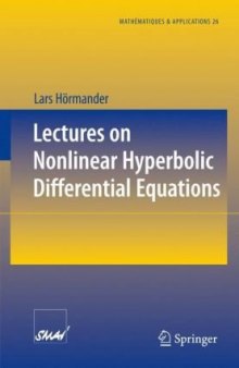 Lectures on Nonlinear Hyperbolic Differential Equations (Mathematiques et Applications)