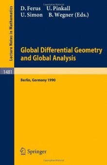 Global Differential Geometry and Global Analysis: Proceedings of a Conference held in Berlin, 15–20 June, 1990