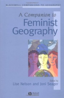 A Companion to Feminist Geography (Blackwell Companions to Geography)