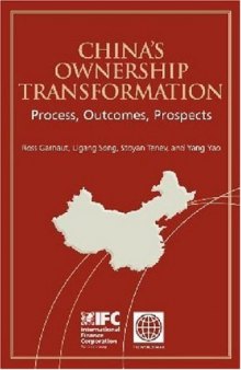 China’s Ownership Transformation: Process, Outcomes, Prospects