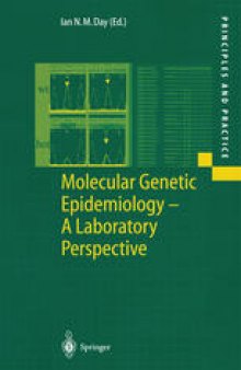 Molecular Genetic Epidemiology — A Laboratory Perspective