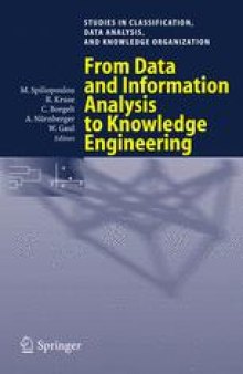 From Data and Information Analysis to Knowledge Engineering: Proceedings of the 29th Annual Conference of the Gesellschaft für Klassifikation e.V. University of Magdeburg, March 9–11, 2005