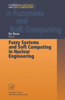 Fuzzy Systems and Soft Computing in Nuclear Engineering