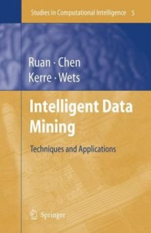 Intelligent Data Mining: Techniques and Applications