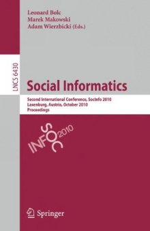 Social Informatics: Second International Conference, SocInfo 2010, Laxenburg, Austria, October 27-29, 2010. Proceedings