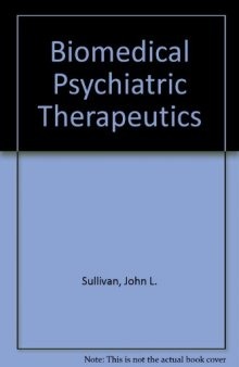 Biomedical Psychiatric Therapeutics